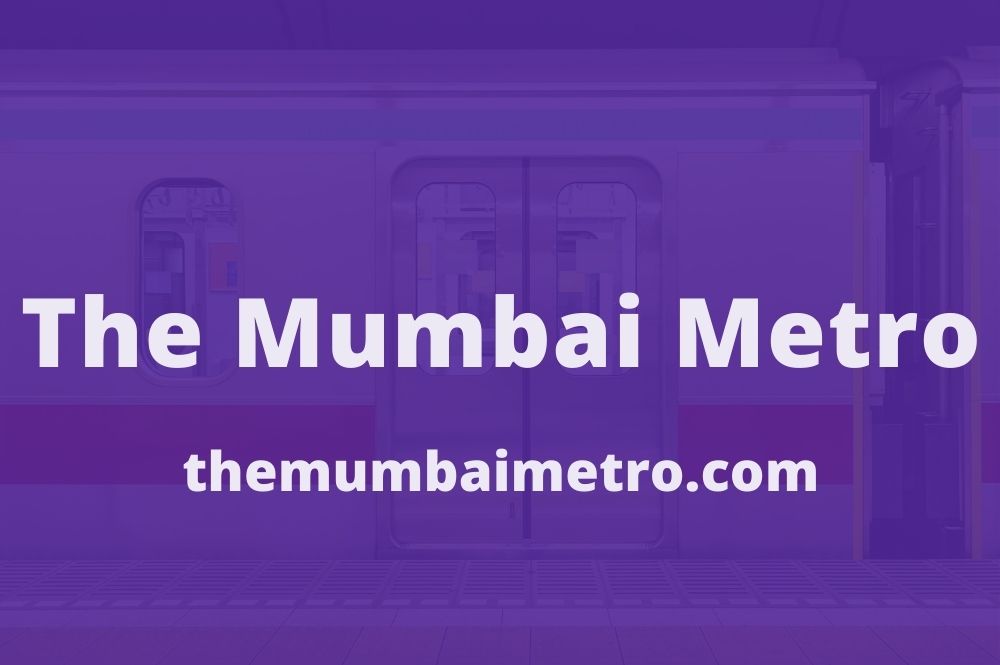 The Mumbai Metro
